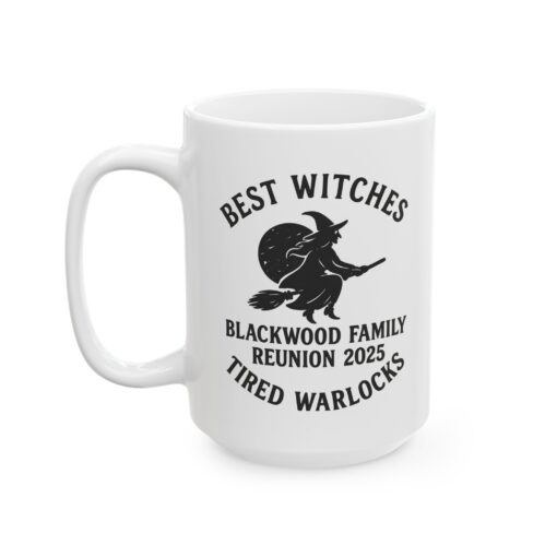 Blackwood Family Reunion Mug - Best Witches, Tired Warlocks - Image 9