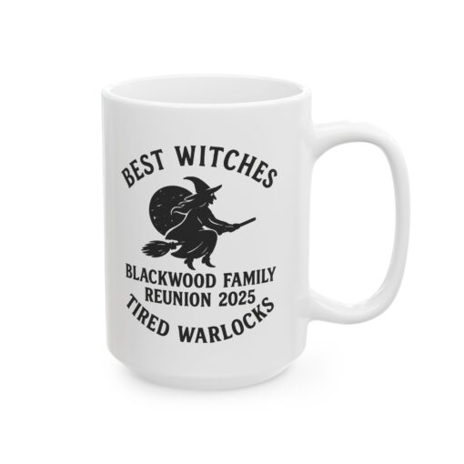 Blackwood Family Reunion Mug - Best Witches, Tired Warlocks - Image 7